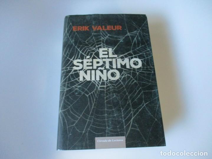 Second hand books: ERIK VALEUR El s&eacute;ptimo ni&ntilde;o W4895