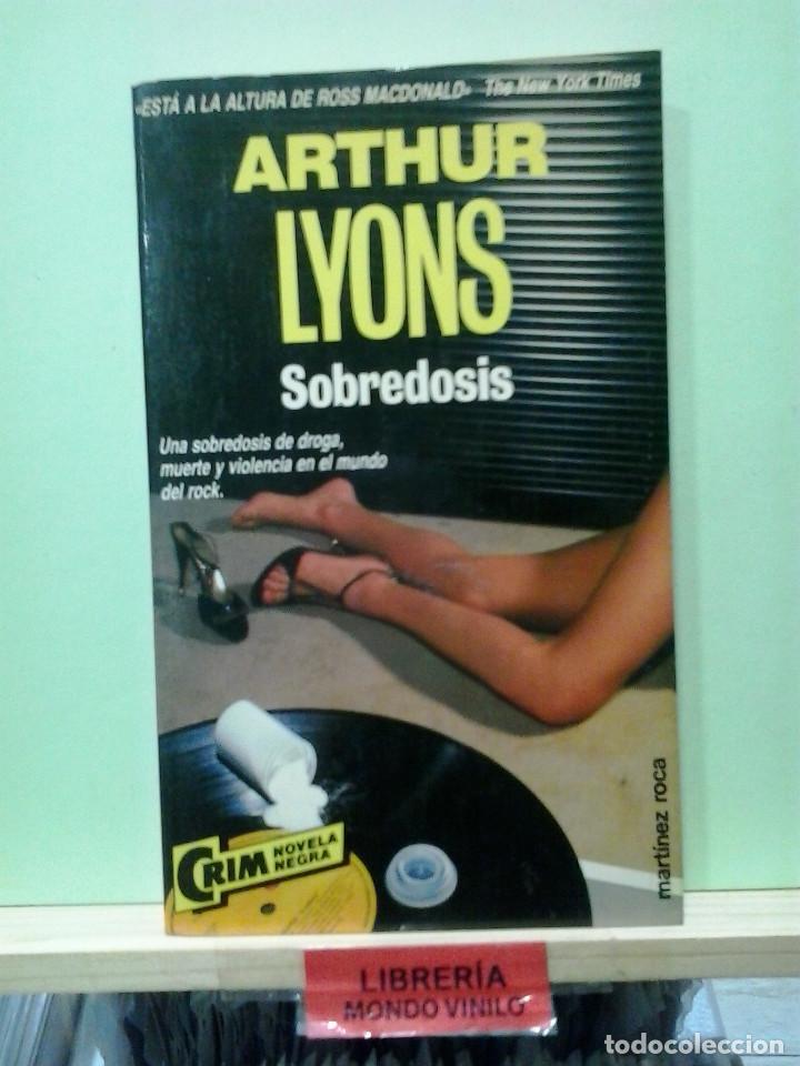 Libros de segunda mano: Sobredosis. Arthur Lyons - Foto 1