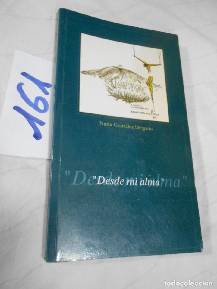 Libros de segunda mano: DESDE MI ALMA - Foto 1