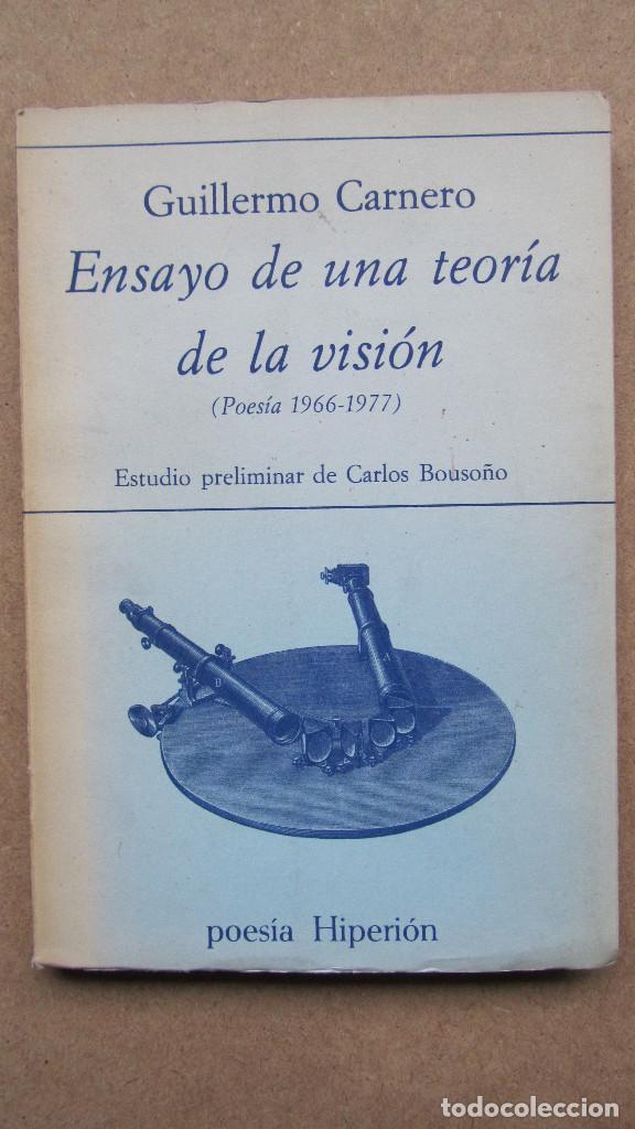 Gebrauchte B&uuml;cher: Ensayo de una teor&iacute;a de la visi&oacute;n: poes&iacute;a 1966-1977 GUILLERMO ARNERO HIPERI&Oacute;N