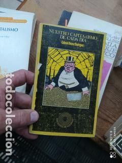 Libri di seconda mano: Nuestro capitalismo de cada d&iacute;a, Gabriel &Aacute;lvarez Rodr&iacute;guez. L.21489-57