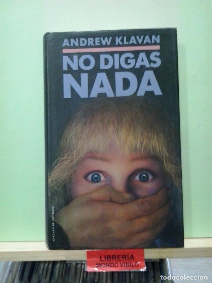 Libros de segunda mano: LMV - No digas nada. Andrew Klavan - Foto 1