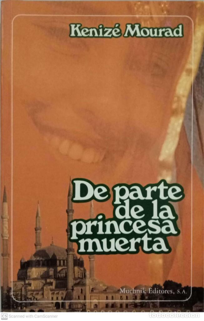 Libros de segunda mano: De parte de la princesa muerta [Keniz&eacute; Mourad] - Foto 1