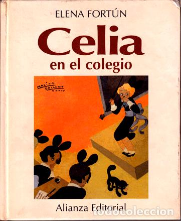 Libros de segunda mano: Fort&uacute;n, Elena - Celia en el colegio - Foto 1