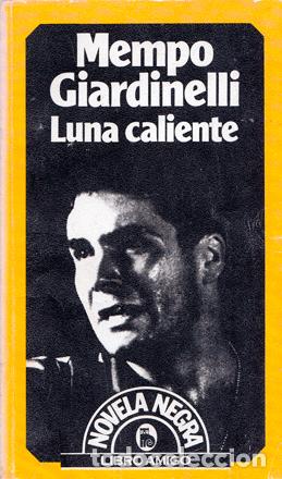 Libros de segunda mano: Giardinelli, Mempo - Luna caliente - Foto 1