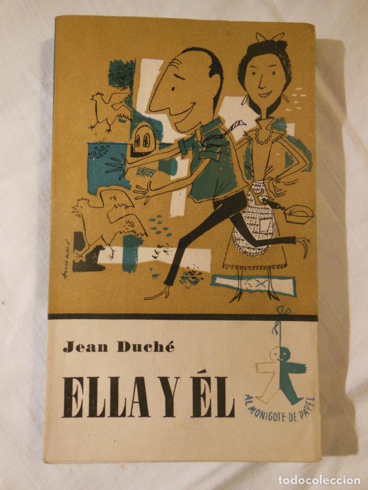Libros de segunda mano: ELLA Y EL. 1956. JEAN DUCHE - Foto 1