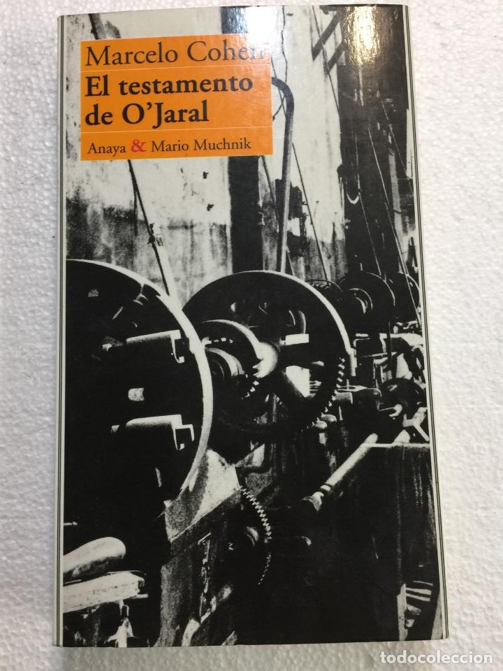 Libros de segunda mano: El testamento de ojaral - Marcelo Cohen - Foto 1