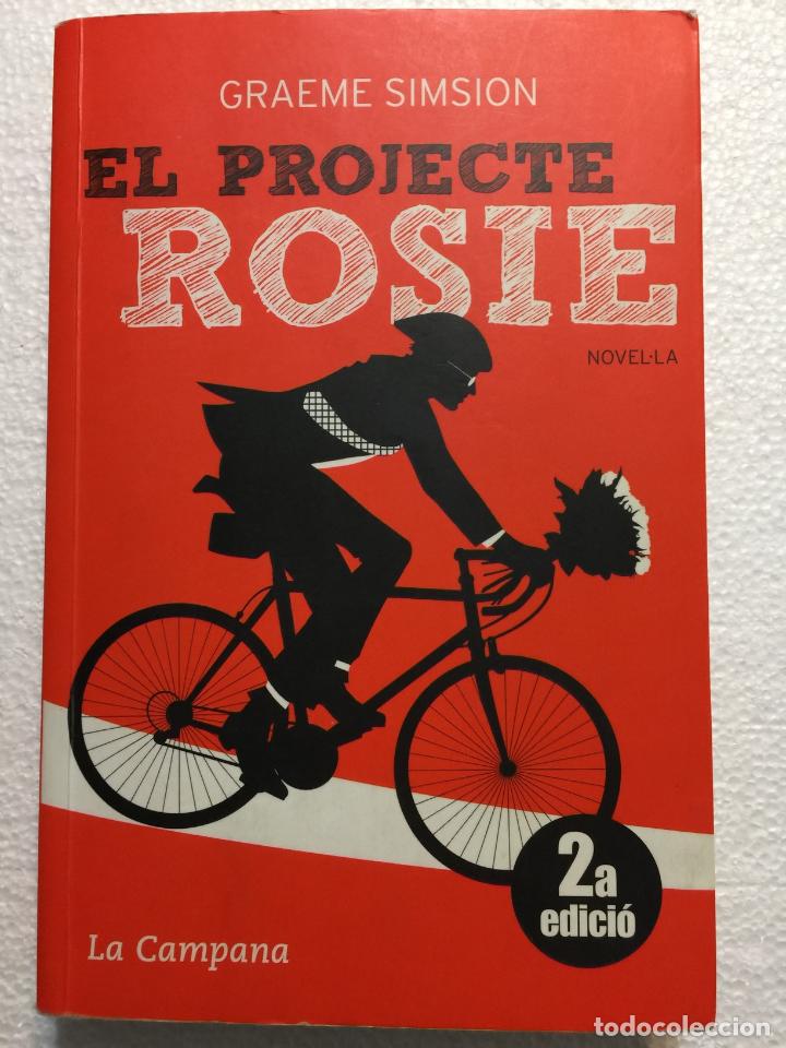 Libros de segunda mano: El projecte Rosie - Graeme Simsion - Foto 1