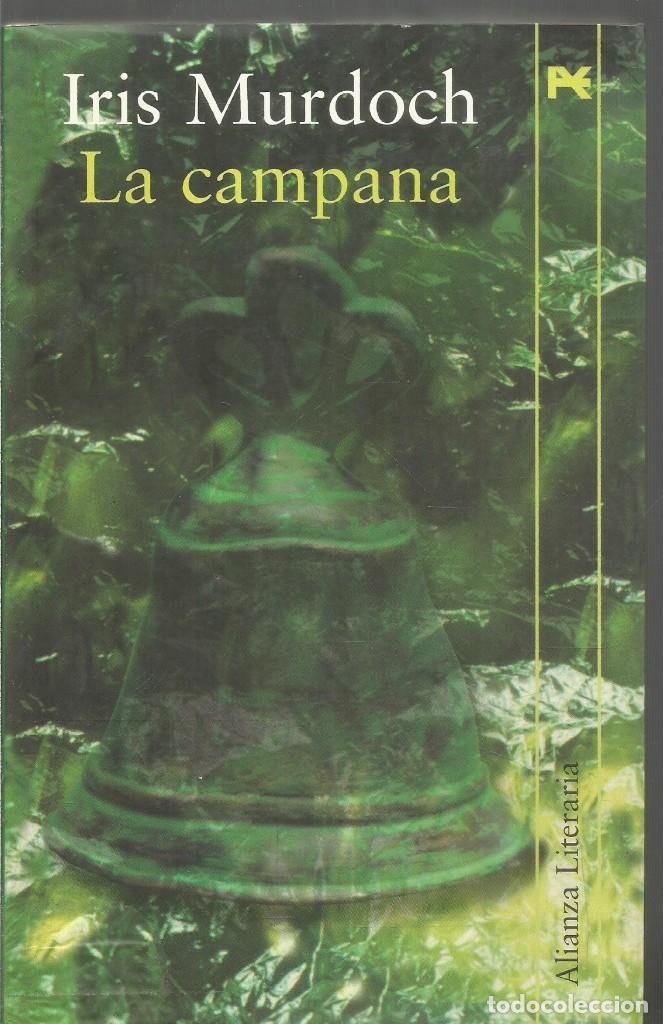 Libros de segunda mano: IRIS MURDOCH. LA CAMPANA. ALIANZA - Foto 1