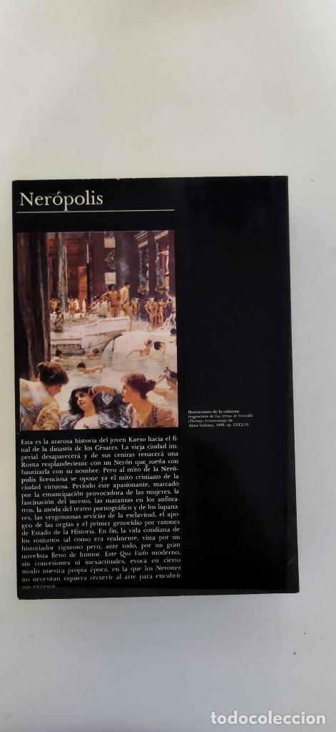 Libros de segunda mano: Neropolis.- Hubert Monteilhet .- Ed. Tusquets - Foto 2