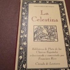 Libros de segunda mano: LA CELESTINA BIBLIOTECA DE PLATA DE LOS CLÁSICOS ESPAÑOLES CÍRCULO DE LECTORES