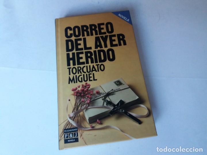 Libros de segunda mano: Correo del ayer herido - Foto 1