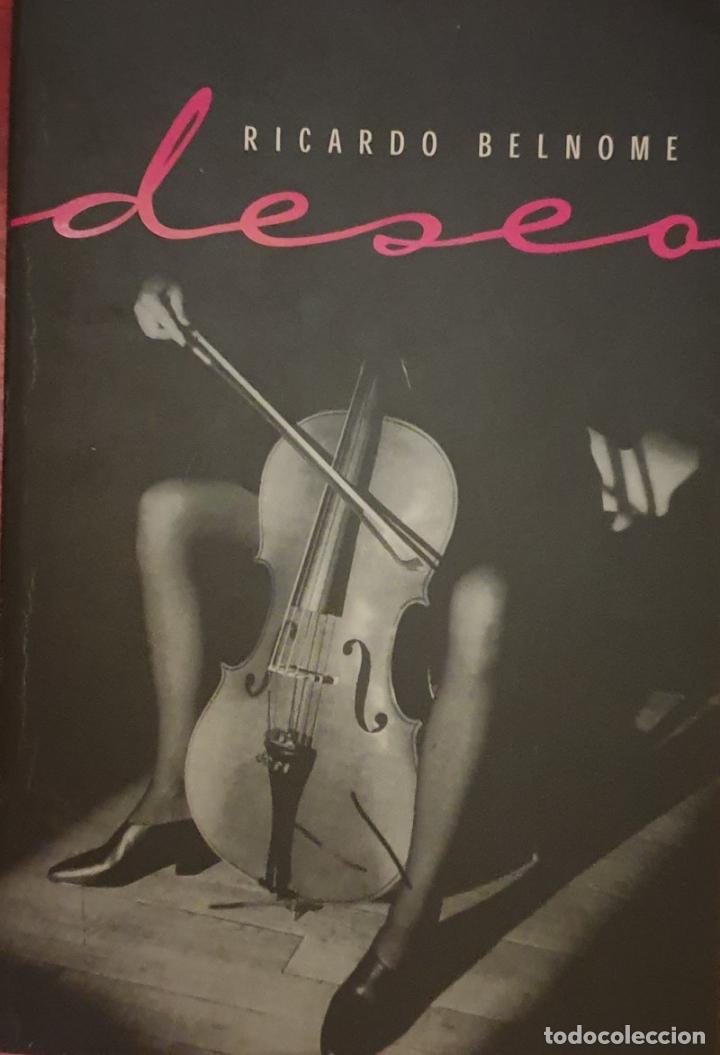 Libros de segunda mano: DESEO. - BELNOME, Ricardo. - Foto 1