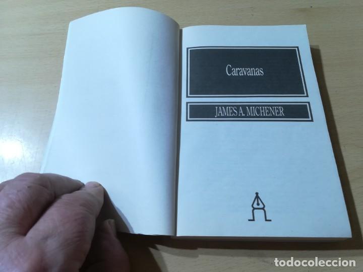 Libros de segunda mano: CARAVANAS / JAMES A MICHENER / / AD407 - Foto 4