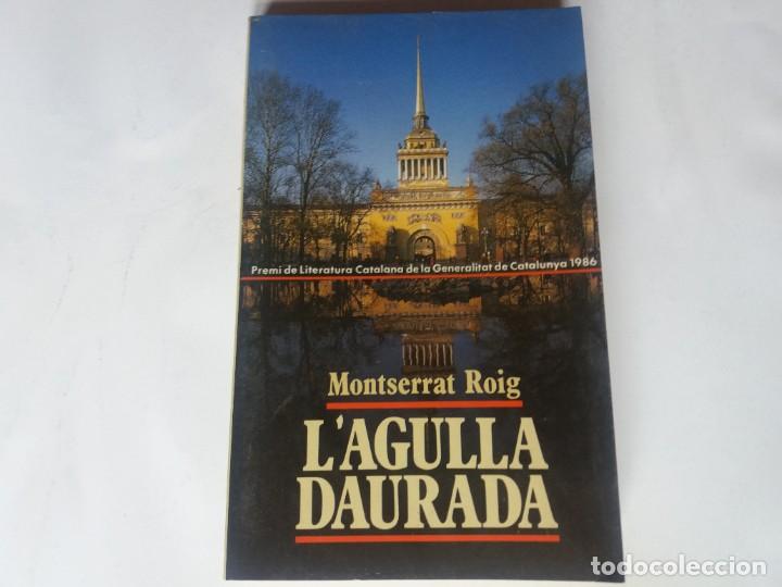 Libros de segunda mano: L&acute;AGULLA DAURADA - Foto 1
