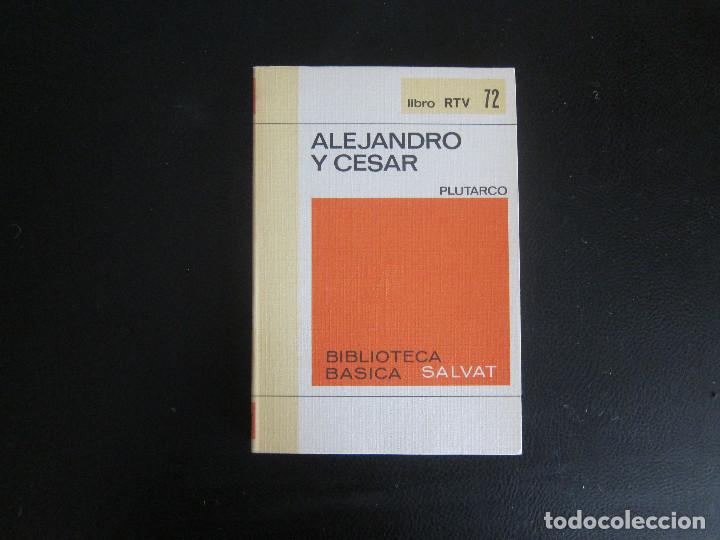 Libros de segunda mano: ALEJANDRO Y C&Eacute;SAR - PLUTARCO - Foto 1