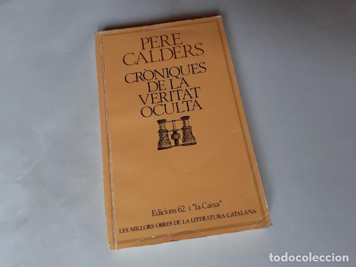 Libros de segunda mano: Croniques de la veritat oculta - Foto 1