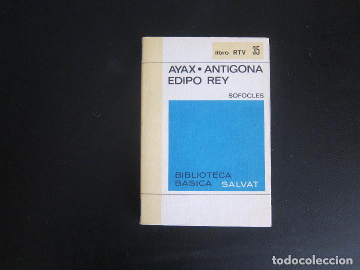 Libros de segunda mano: AYAX / ANT&Iacute;GONA / EDIPO REY - S&Oacute;FOCLES - Foto 1