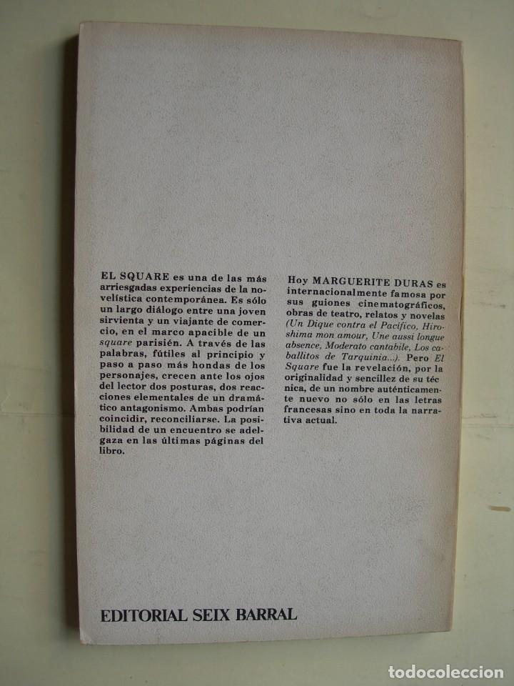 Libros de segunda mano: EL SQUARE / MARGUERITE DURAS - Foto 2