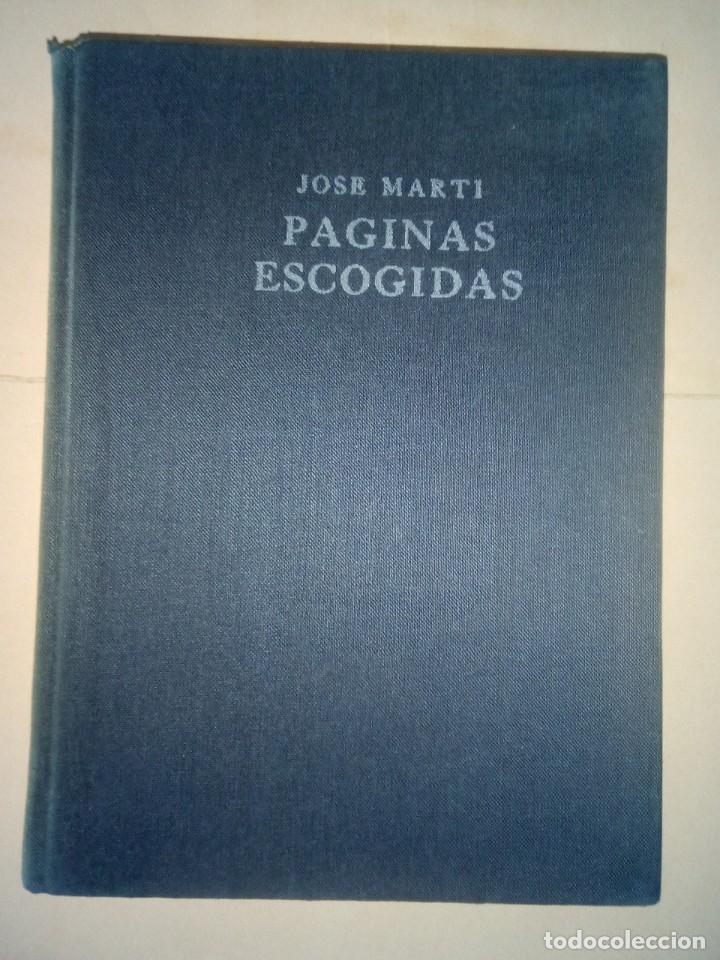 Second hand books: Jos&eacute; Mart&iacute;-P&aacute;ginas escogidas.