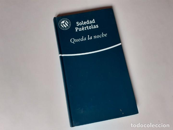 Libros de segunda mano: Queda la noche. Soledad Pu&eacute;rtolas - Foto 1