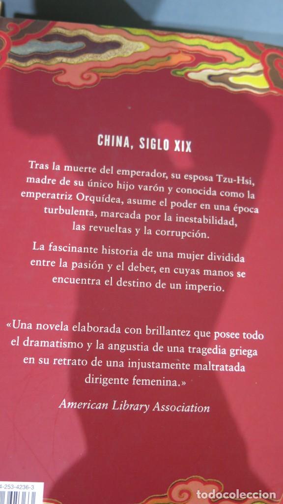 Libros de segunda mano: 2008.- LA &Uacute;LTIMA EMPERATRIZ. ANCHEE MIN - Foto 2