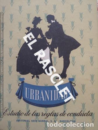 Livres d'occasion: ANTIGUO LIBRO DE - URBANIDAD - ESTUDIO DE LAS REGLAS DE CONDUCTA - 10&ordf; EDICION - A&Ntilde;O 1957 -