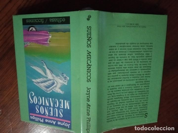 Libros de segunda mano: SUE&Ntilde;OS MECANICOS - JAYNE ANNE PHILLIPS. - Foto 2