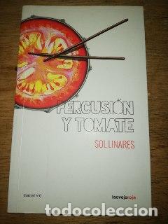 Libri di seconda mano: Linares: Percusi&oacute;n y tomate