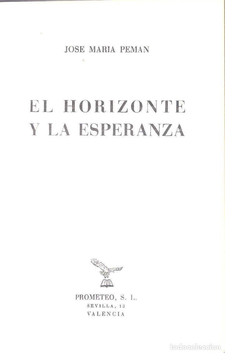 Libros de segunda mano: EL HORIZONTE Y LA ESPERANZA - JOSE MARIA PEM&Aacute;N - Foto 1