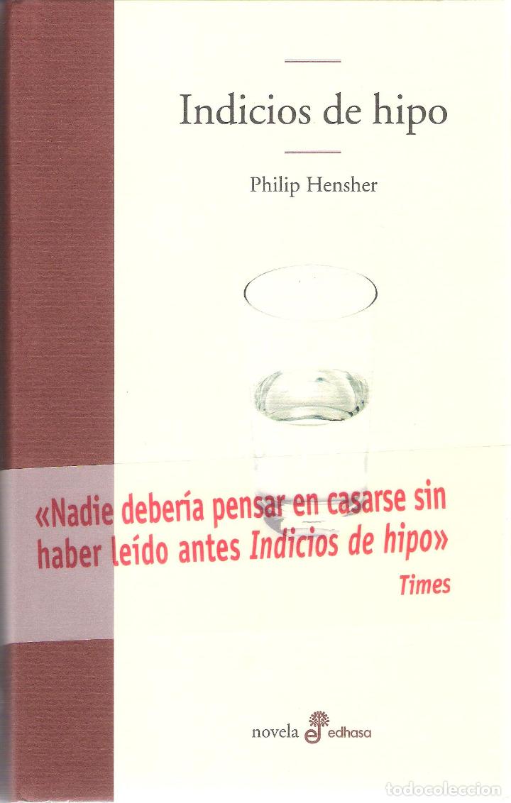 Libros de segunda mano: INDICIOS DEL HIPO - PHILIP HENSHER - Foto 1