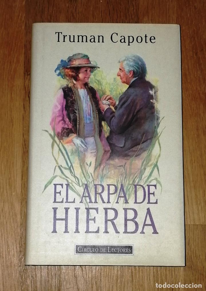 Libros de segunda mano: CAPOTE, Truman. El arpa de hierba. - C&iacute;rculo de Lectores - Foto 1