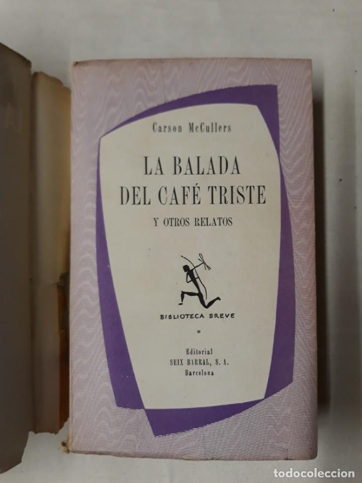Libros de segunda mano: Mc CULLERS, CARSON. LA BALADA DEL CAF&Eacute; TRISTE - Foto 3