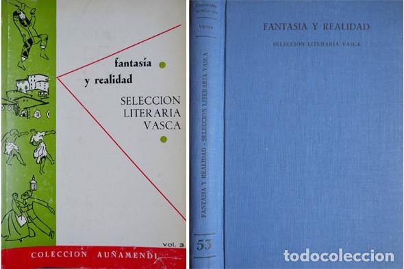 Libri di seconda mano: LAFITTE, Pierre (y) BARBIER, Jean. Fantas&iacute;a y Realidad. Selecci&oacute;n literaria vasca. 1967.