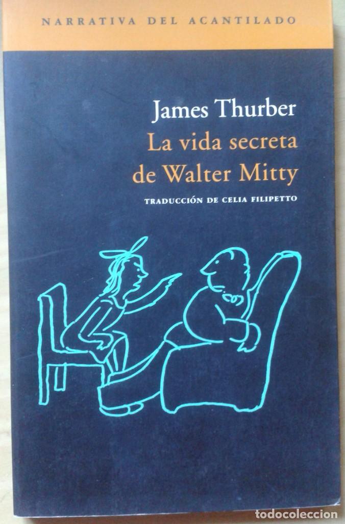 Libros de segunda mano: LA VIDA SECRETA DE WALTER MITTY. JAMES THURBER - Foto 1