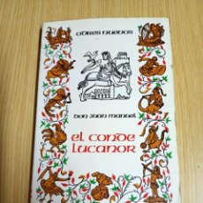 Libros de segunda mano: EL CONDE LUCANOR DON JUAN MANUEL - VERSIÓN ESPAÑOLA ENRIQUE MORENO BÁEZ 1985. Lote 301150823