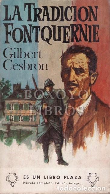 Libros de segunda mano: CESBRON, Gilbert. La tradici&oacute;n Fontquernie - Foto 1