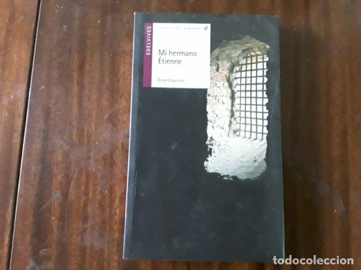 Libros de segunda mano: Libro mi hermano etienne edelvives