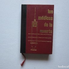 Libros de segunda mano: LOS SERVIDORES DE LA NUEVA MEDICINA NAZI - JEAN DUMONT
