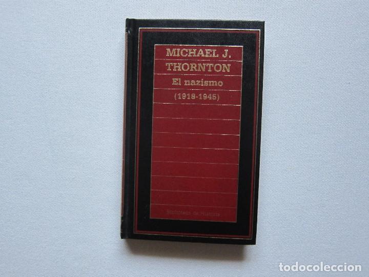 Libros de segunda mano: EL NAZISMO (1918 - 1945) - MICHAEL THORNTON - Foto 1