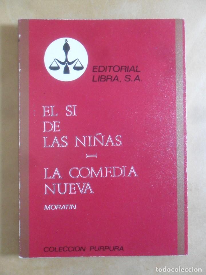 Second hand books: EL SI DE LAS NI&Ntilde;AS/LA COMEDIA NUEVA - MORATIN - N&ordm; 88 COLECCI&Oacute;N PURPURA - ED. LIBRA - 1971