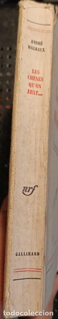 Libros de segunda mano: Libro: Les Ch&ecirc;nes quon abat&hellip;, Andr&eacute; Malraux, 1971 - Foto 2