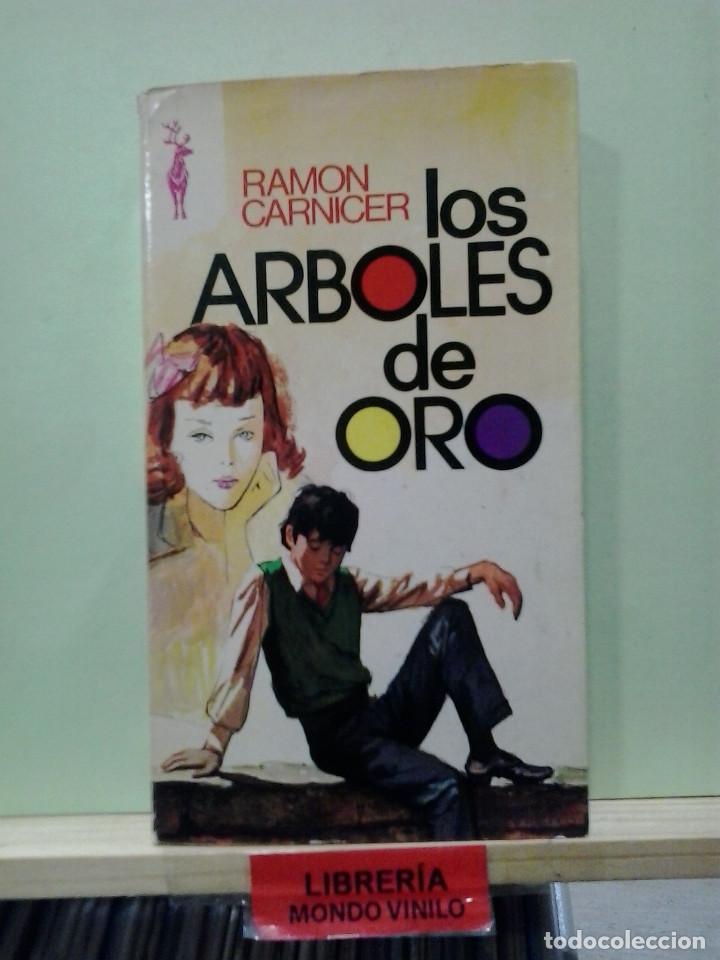 Libros de segunda mano: LMV - Los arboles de oro. Ram&oacute;n Carnicer - Foto 1