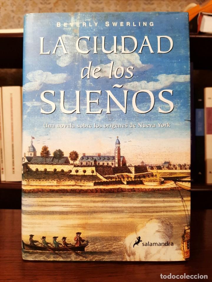 Libros de segunda mano: BEVERLY SWERLING: &rdquo;LA CIUDAD DE LOS SUE&Ntilde;OS&rdquo; - Foto 1
