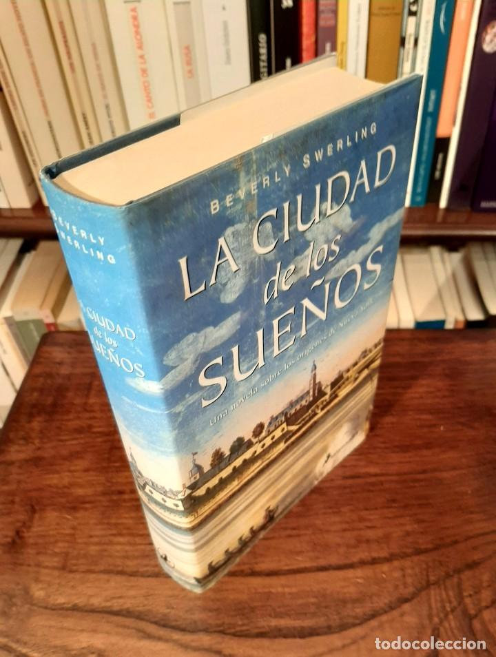 Libros de segunda mano: BEVERLY SWERLING: &rdquo;LA CIUDAD DE LOS SUE&Ntilde;OS&rdquo; - Foto 4