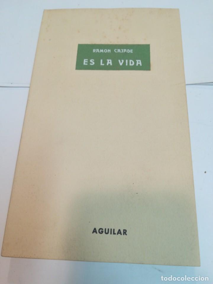 Libros de segunda mano: RAM&Oacute;N CAJADE Es la vida SA2549 - Foto 1