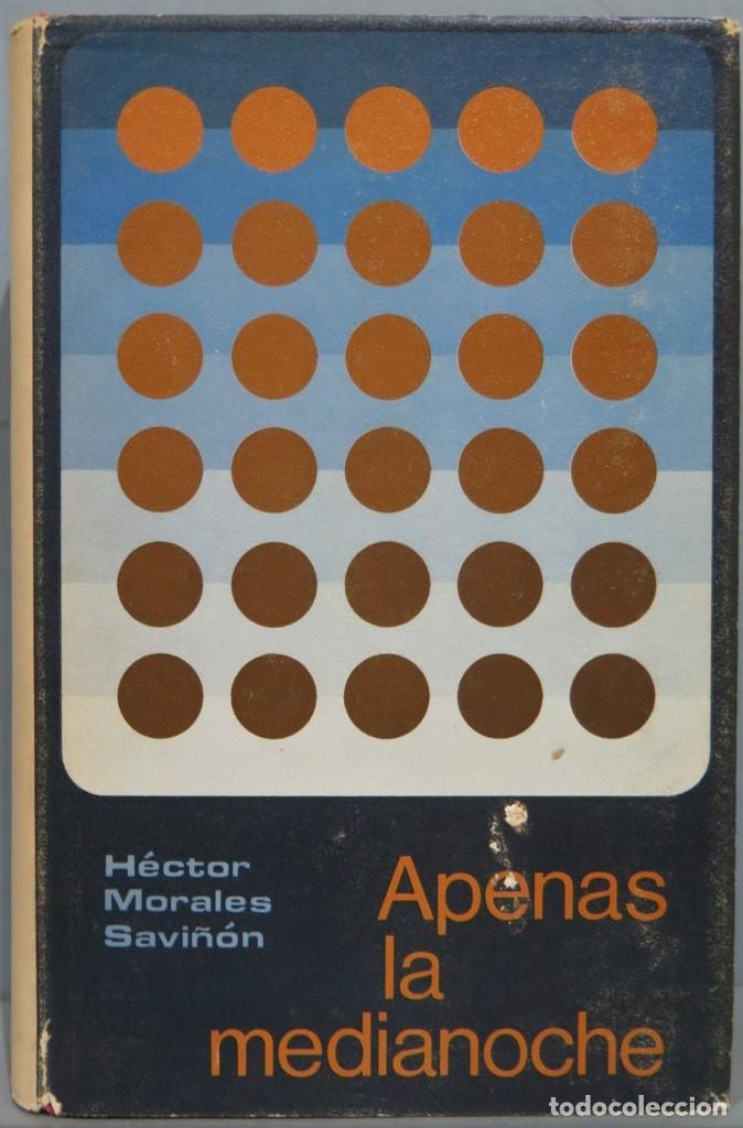 Livres d'occasion: 1973.- APENAS LA MEDIANOCHE. MORALES SAVI&Ntilde;ON