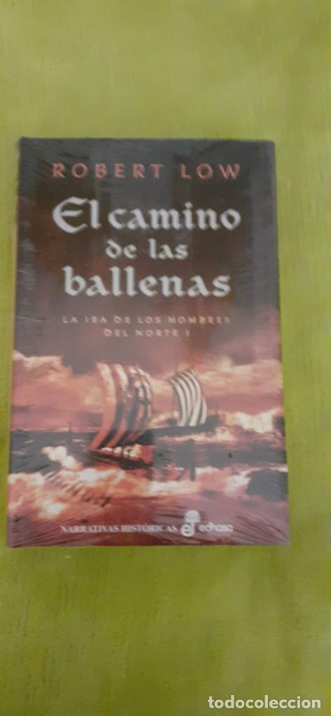 Gebrauchte B&uuml;cher: ROBERT LOW El Camino de las Ballenas. NUEVO.PLASTIFICADO TAPA DURA
