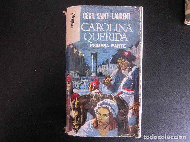 Libros de segunda mano: CAROLINA QUERIDA (2 PARTES) - SAINT-LAURENT - Foto 1