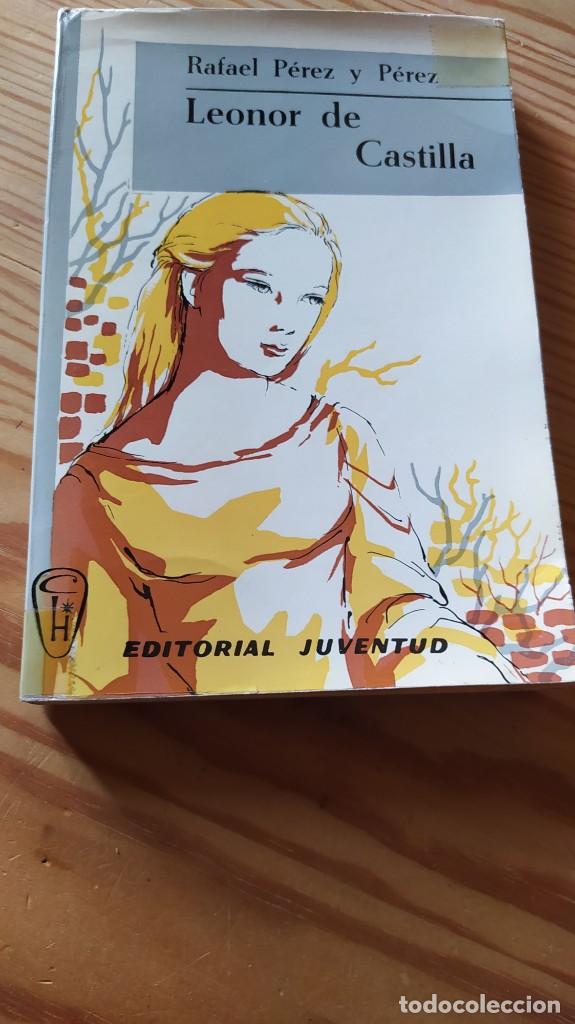 Libros de segunda mano: LEONOR DE CASTILLA, Rafael P&eacute;rez y P&eacute;rez - Foto 1